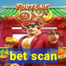 bet scan