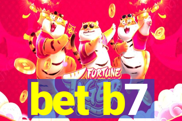 bet b7