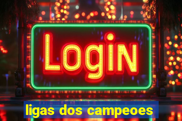 ligas dos campeoes