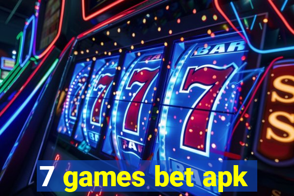 7 games bet apk