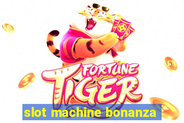 slot machine bonanza