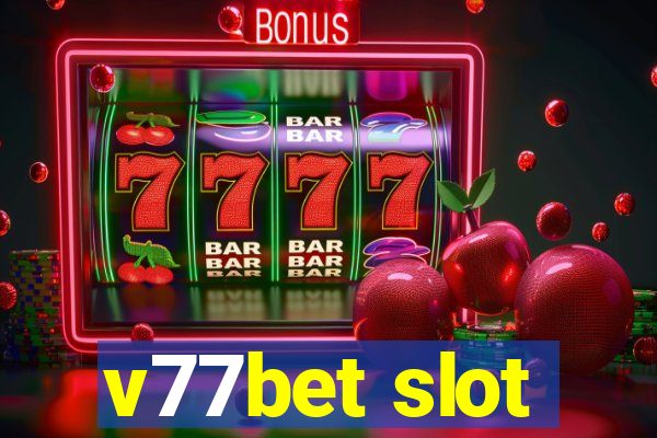 v77bet slot