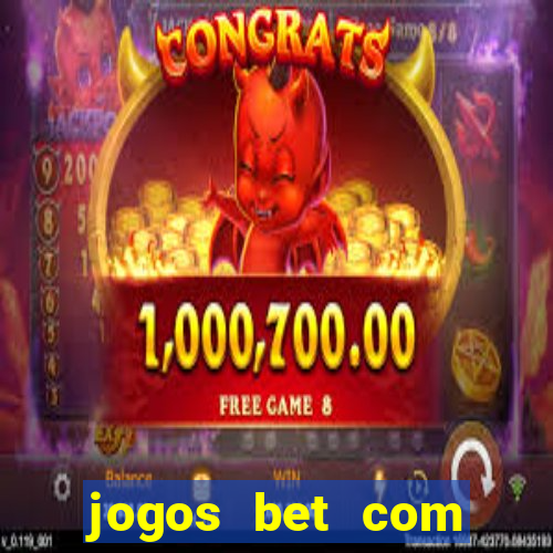 jogos bet com bonus de cadastro