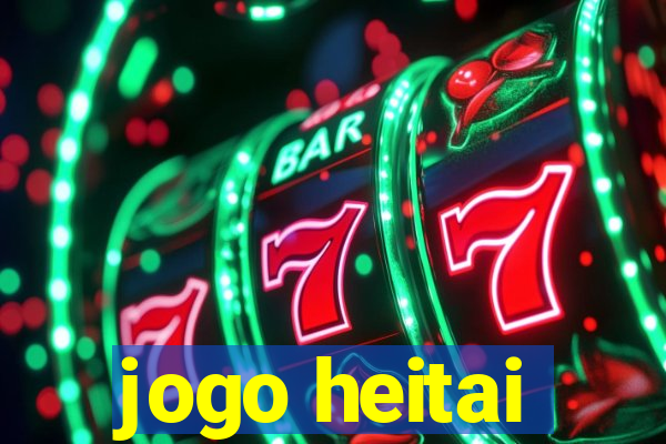 jogo heitai