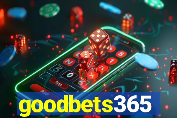 goodbets365