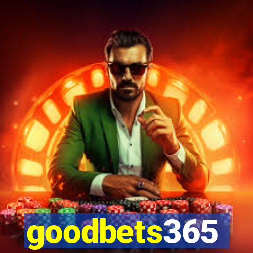 goodbets365