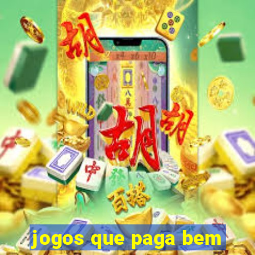 jogos que paga bem