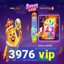 3976 vip