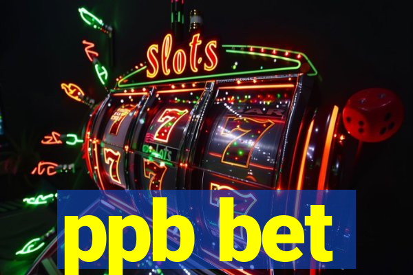 ppb bet