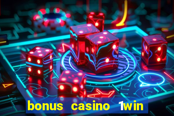 bonus casino 1win como usar