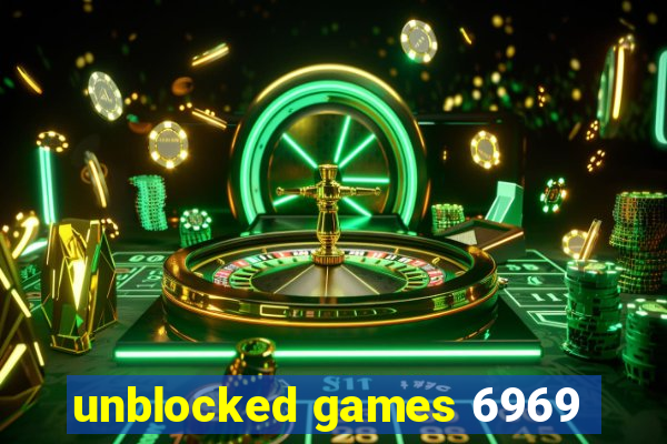 unblocked games 6969