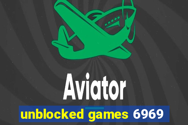 unblocked games 6969