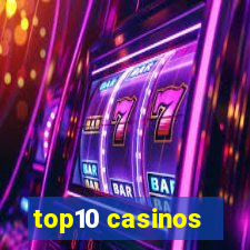 top10 casinos