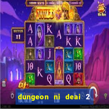 dungeon ni deai 2 temporada dublado