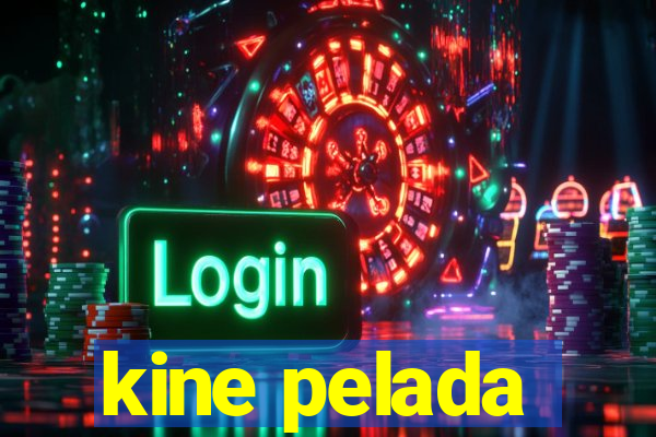 kine pelada