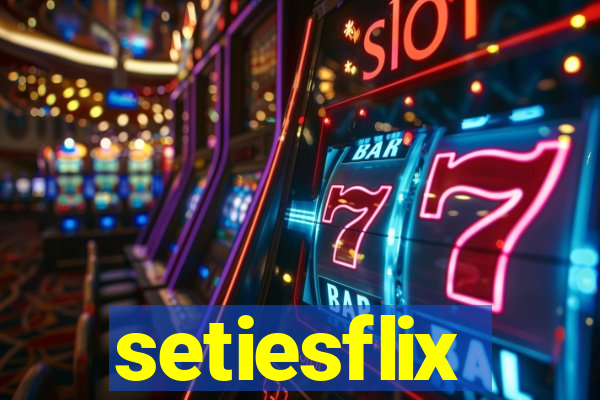 setiesflix