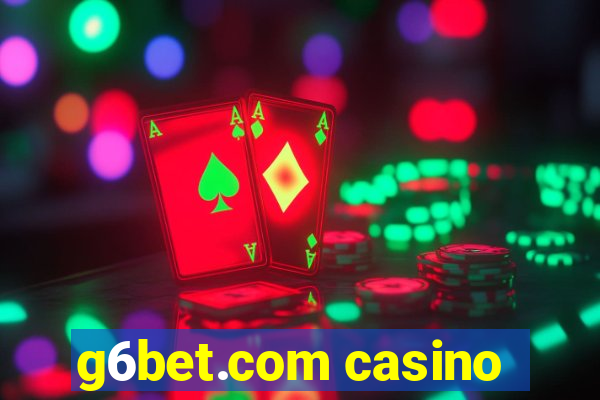 g6bet.com casino