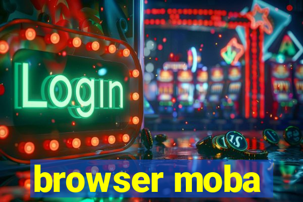 browser moba