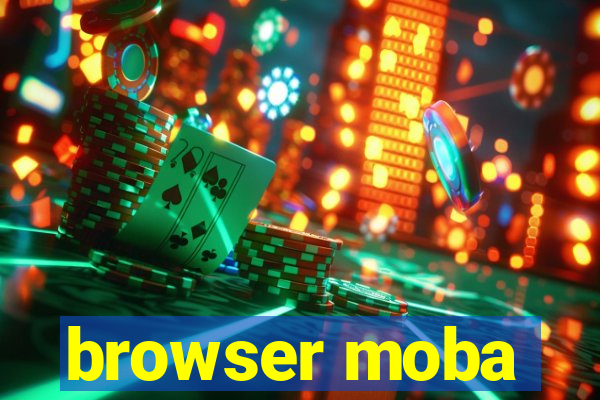 browser moba