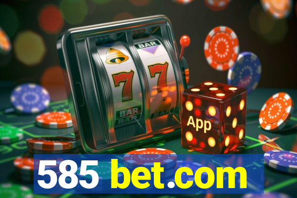 585 bet.com