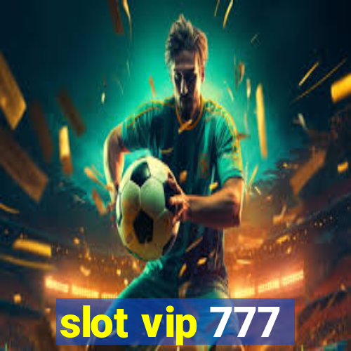 slot vip 777