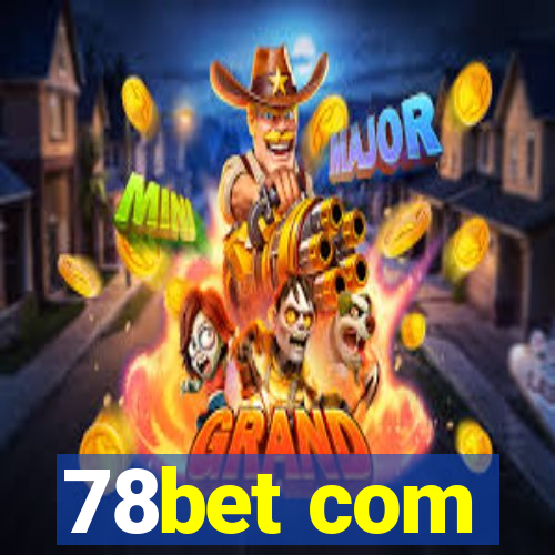 78bet com