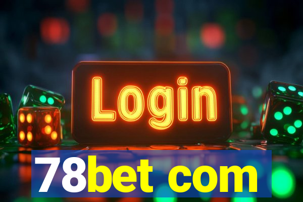 78bet com