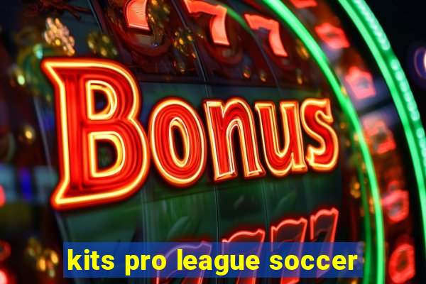 kits pro league soccer