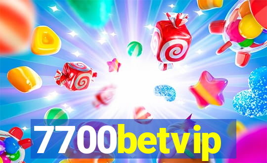 7700betvip