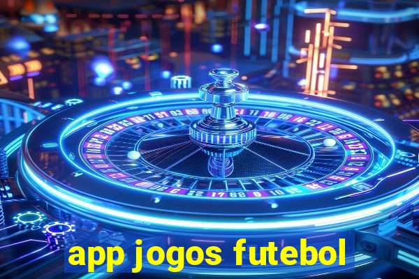 app jogos futebol