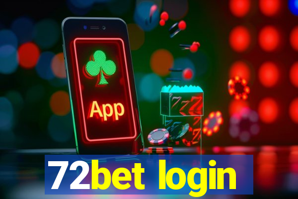 72bet login