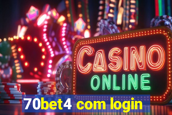 70bet4 com login