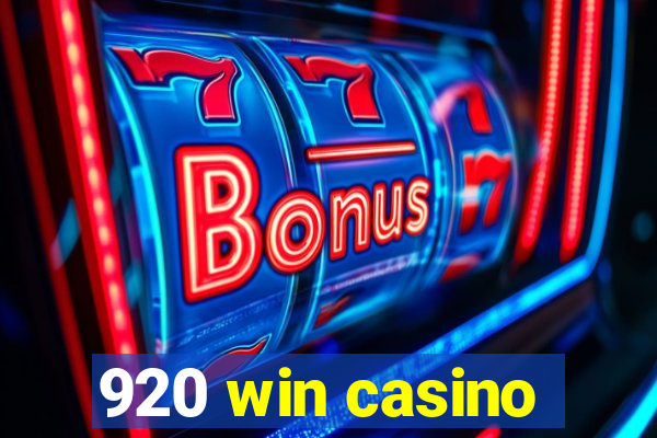 920 win casino