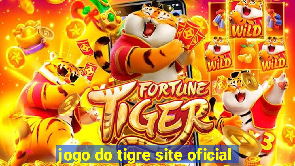 jogo do tigre site oficial