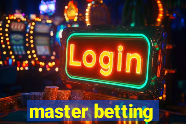 master betting