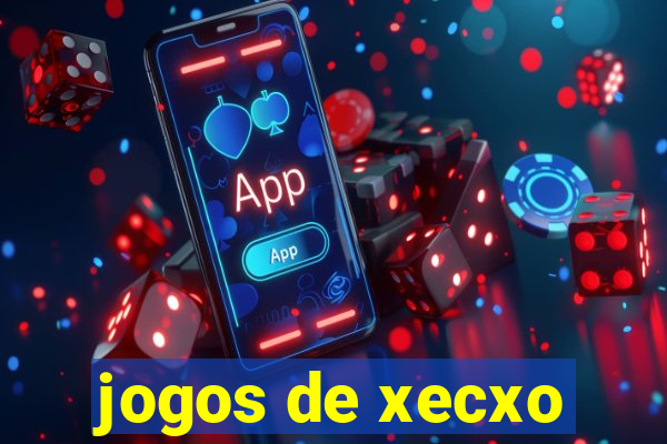 jogos de xecxo