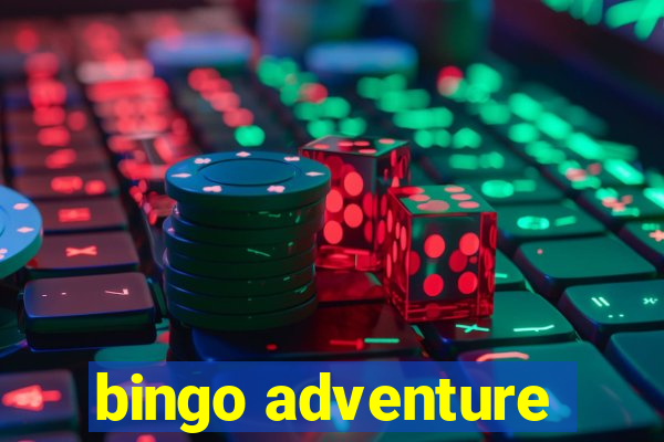 bingo adventure