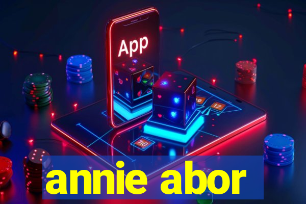 annie abor