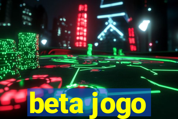 beta jogo