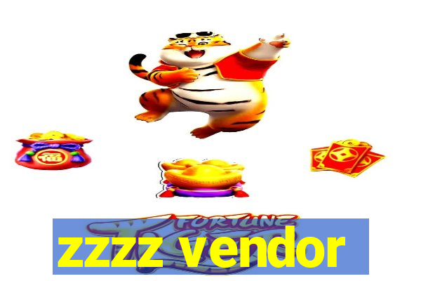 zzzz vendor