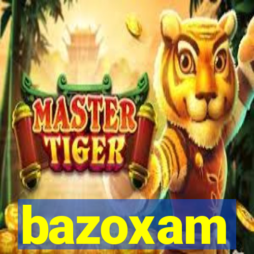 bazoxam