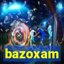 bazoxam