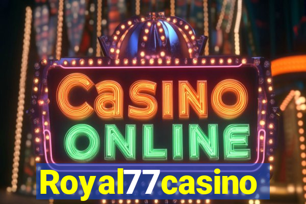 Royal77casino