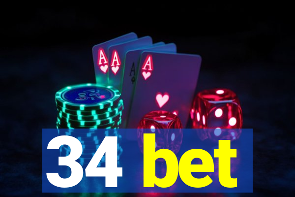 34 bet