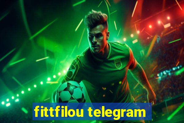 fittfilou telegram