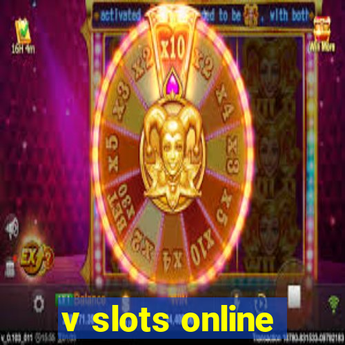 v slots online