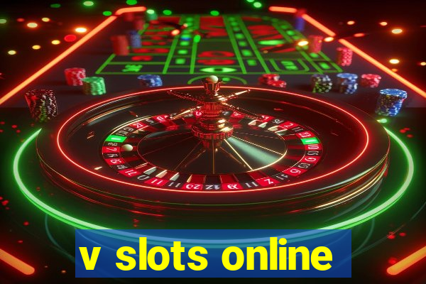 v slots online