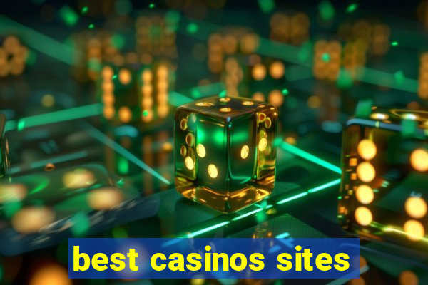 best casinos sites