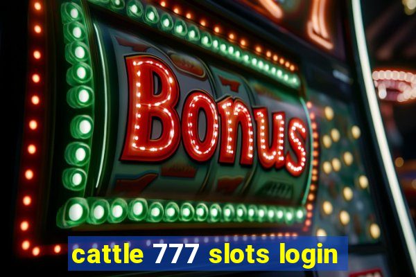 cattle 777 slots login