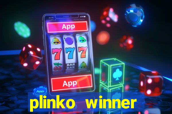 plinko winner ganhar dinheiro